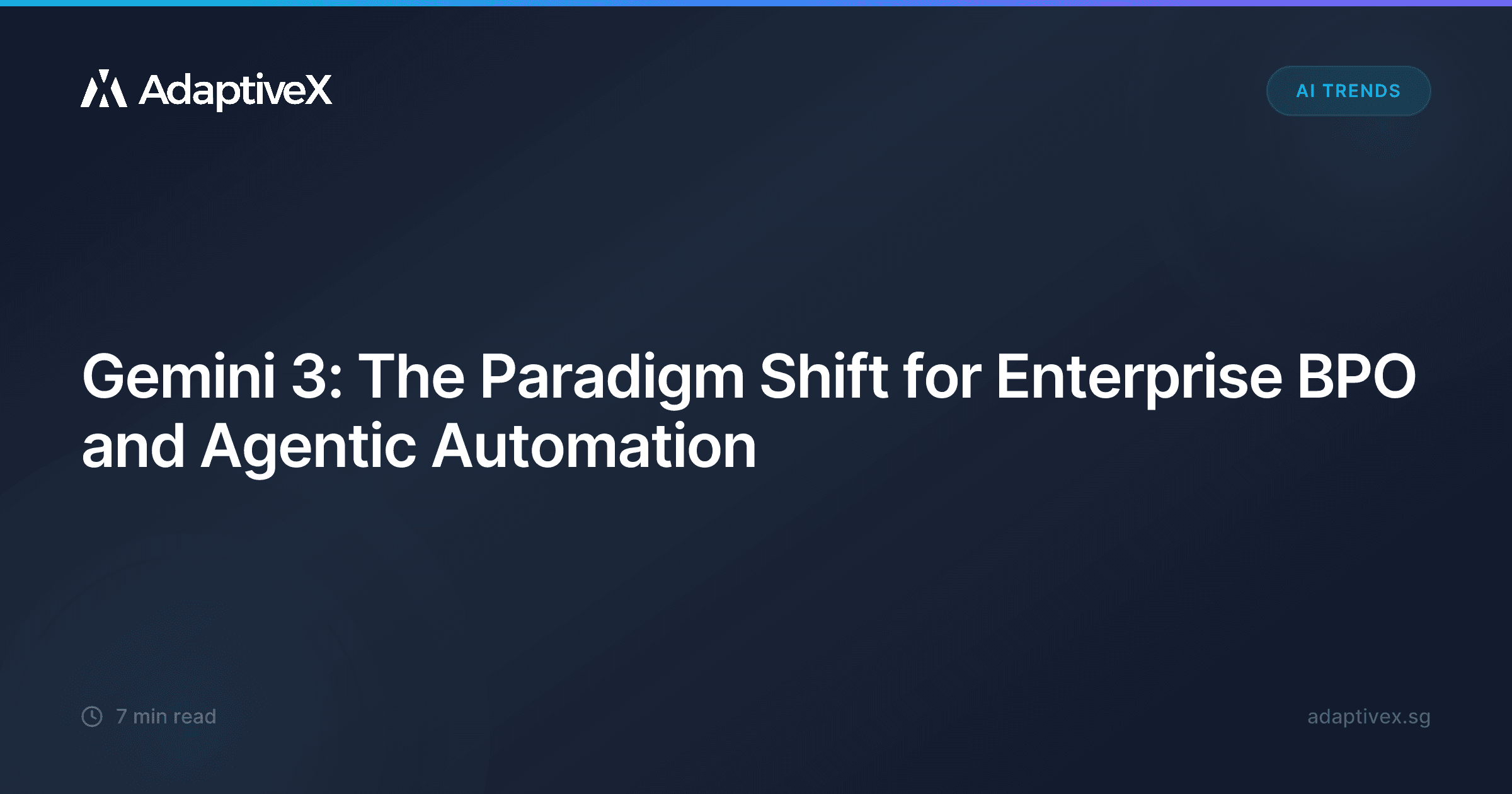 Gemini 3: The Paradigm Shift for Enterprise BPO and Agentic Automation