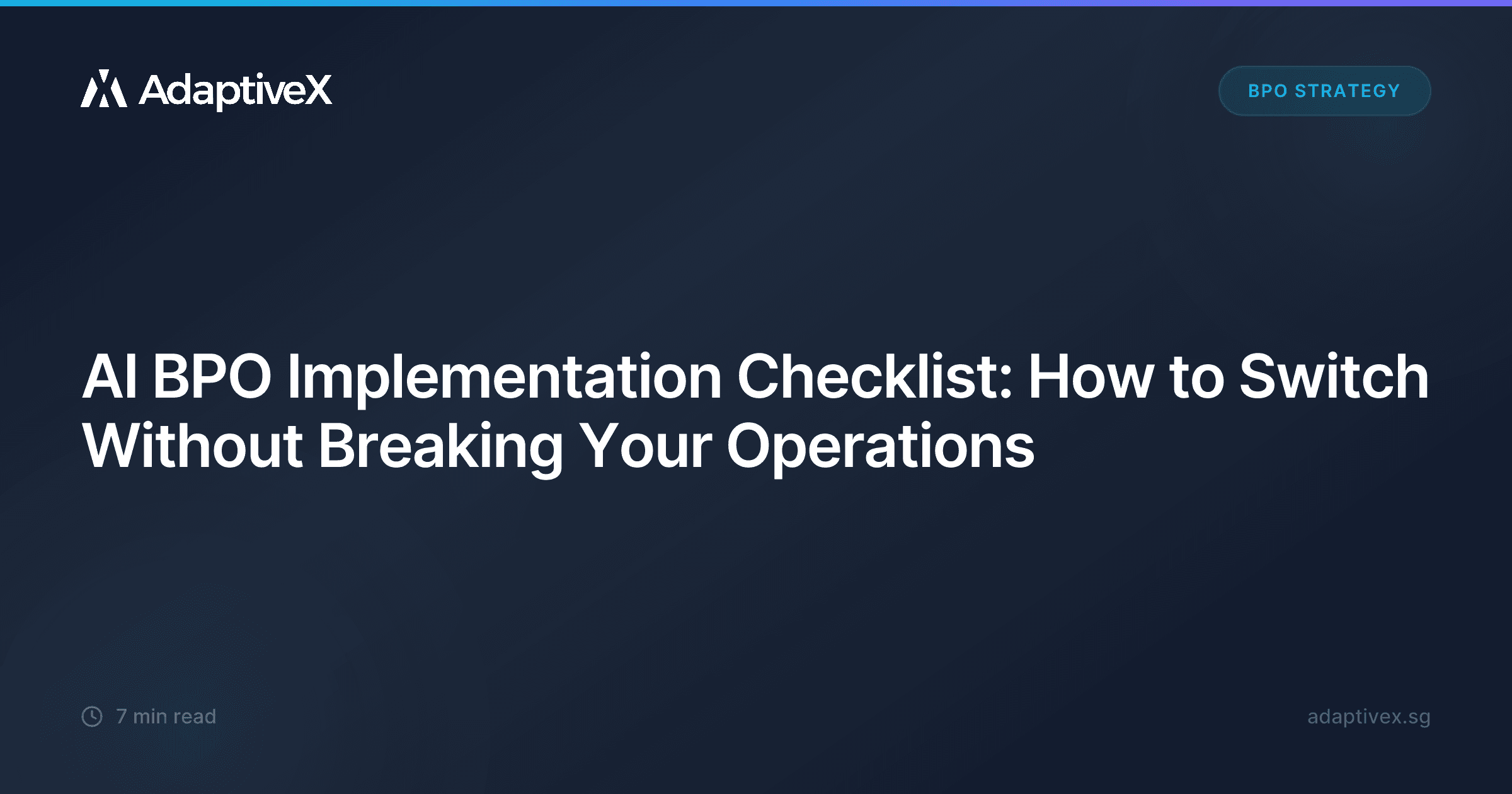 AI BPO Implementation Checklist: How to Switch Without Breaking Your Operations